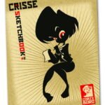 Sketchbook Crisse - Comix Buro - croquis artprint dessin - Attakus