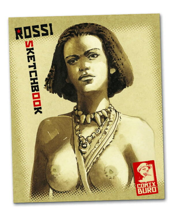 Sketchbook Rossi - Comix Buro - croquis artprint dessin - Attakus
