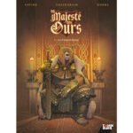 Sa Majesté des ours – Collection Livres bandes dessinées - Comix Buro - Didier Cassegrain Dobbs & Olivier Vatine