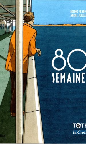 80 semaines – Collection Livres bandes dessinées artbook - André Juillard & Bruno Frappat