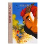 Tirage de luxe Broussaille – Collection Livres bandes dessinées artbook