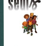 Tirage de luxe Seuls - Tomes 1/2 – Collection Livres bandes dessinées - Gazzotti & Vehlmann