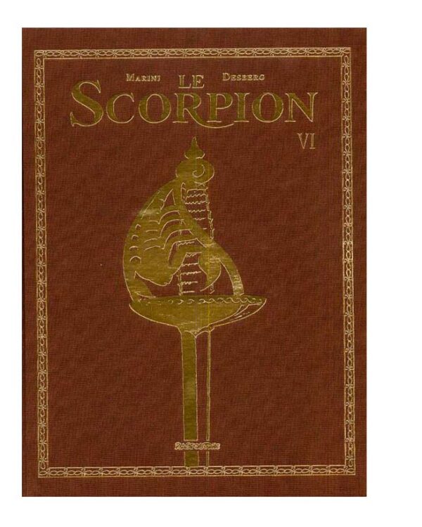 Tirage de luxe Scorpion – Tome 6 – Collection Livres bandes dessinées artbook