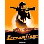 Streamliner – Tome 1 – Collection Livres bandes dessinées artbook - Rue de Sèvres - ‘Fane