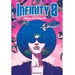 Infinity 8 – Tome 5 – Collection Livres bandes dessinées - Rue de Sèvres - Lorenzo De Felici Lewis Trondheim & Davy Mourier