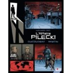 Rendez-vous avec X – L’Affaire Pilecki – Collection Livres bandes dessinées artbook - Comix Buro - Olivier Vatine