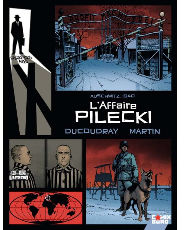 Rendez-vous avec X – L’Affaire Pilecki – Collection Livres bandes dessinées artbook - Comix Buro - Olivier Vatine